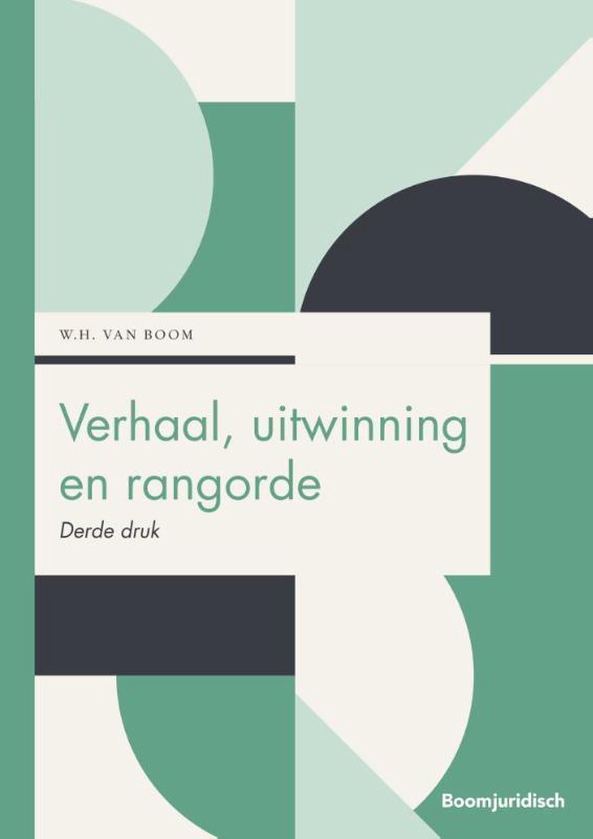 Verhaal, uitwinning en rangorde / Boom Juridische studieboeken