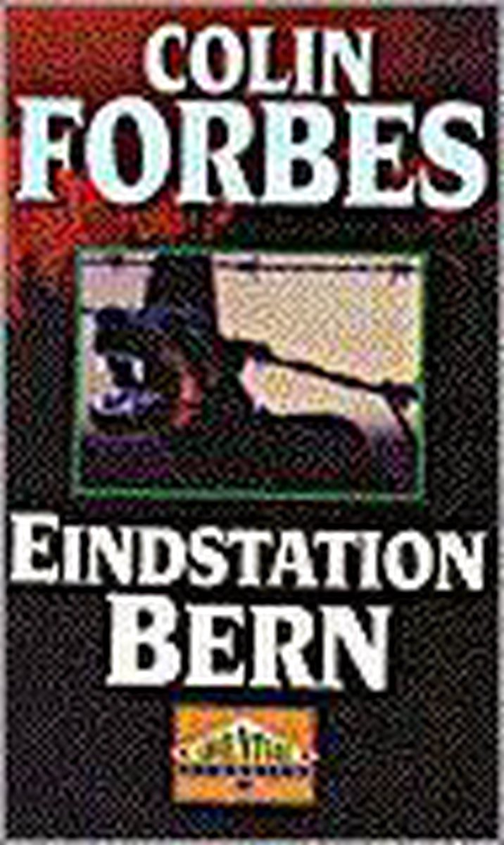 Eindstation Bern / Adventure classics