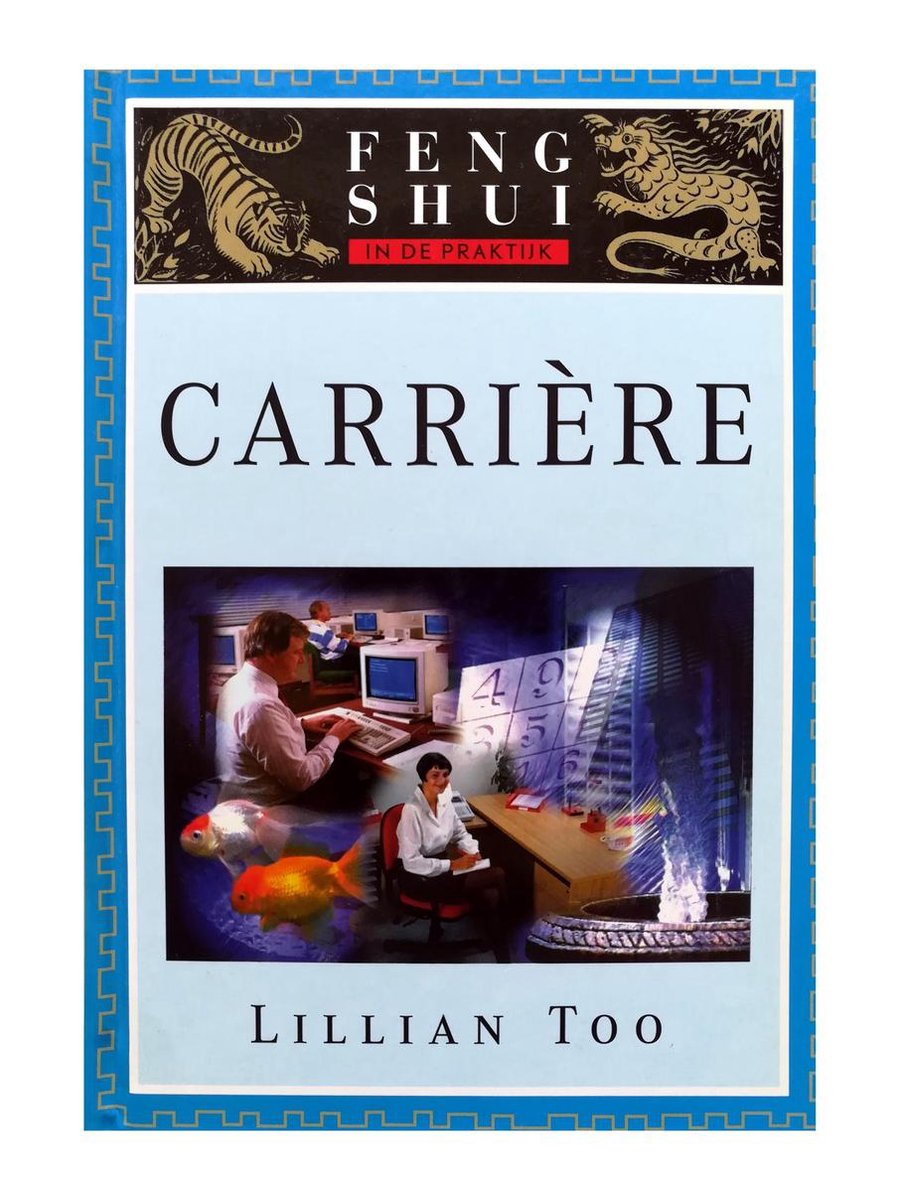 Carriere / Feng-shui in de praktijk