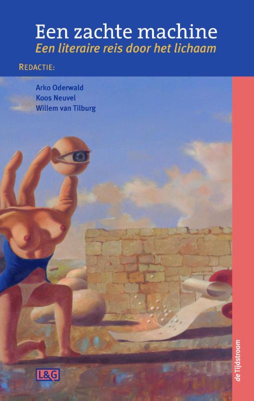 Een zachte machine / Literatuur en geneeskunde