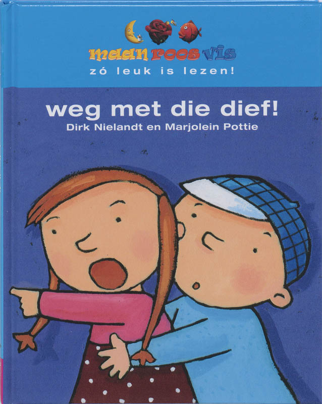 Weg met die dief! / Maan roos vis