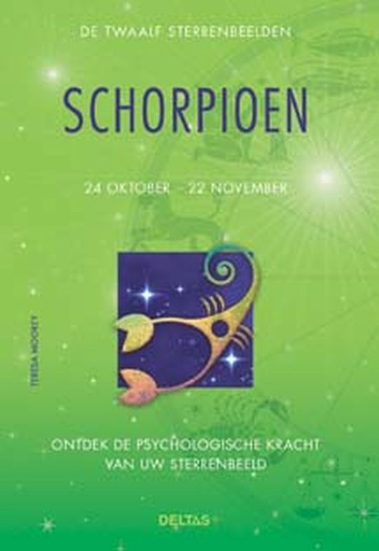 De twaalf sterrenbeelden / Schorpioen / Ontdek de psychologische kracht