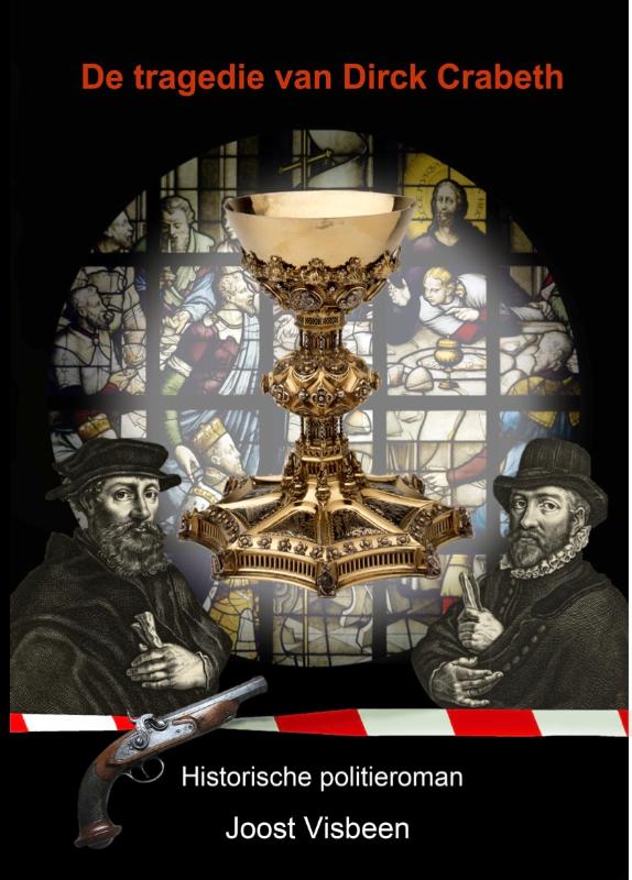 De tragedie van Dirck Crabeth