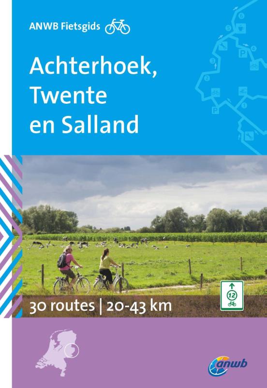 Achterhoek, Twente en Salland / ANWB fietsgids / 3