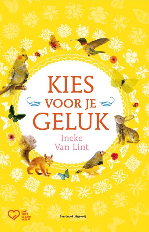 Kies voor je geluk