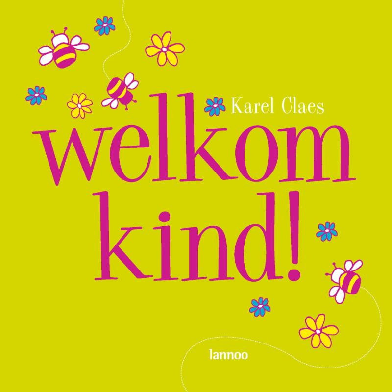 Welkom kind!