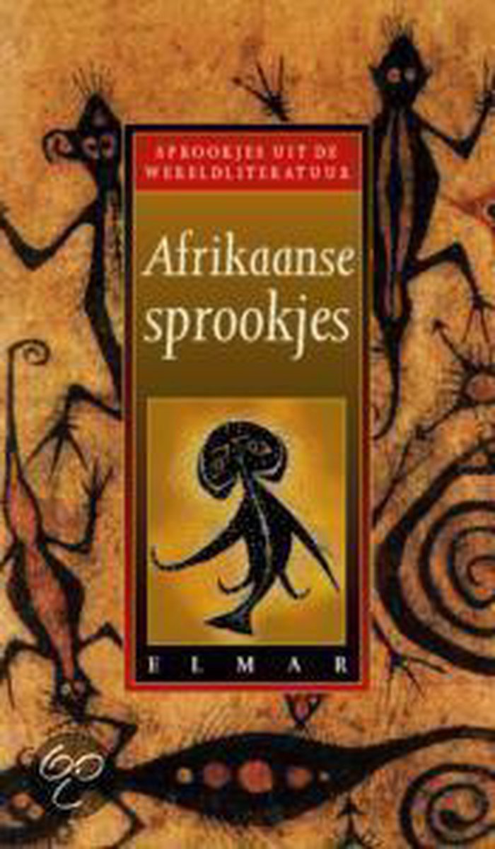 Afrikaanse sprookjes / Sprookjes uit de wereldliteratuur