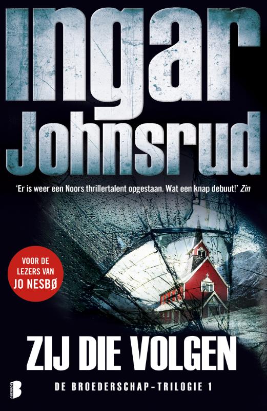 Zij die volgen / Broederschap / 1