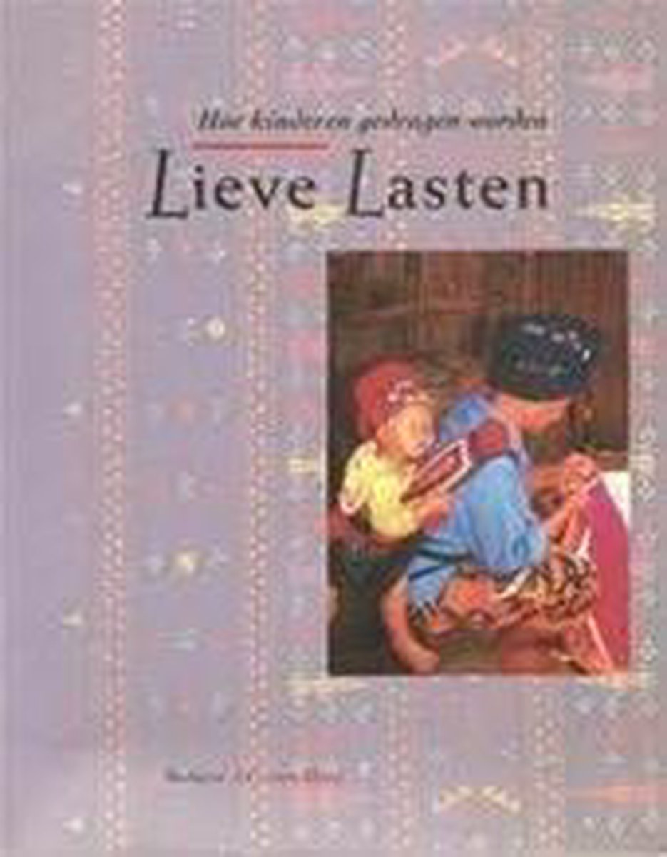 Lieve lasten