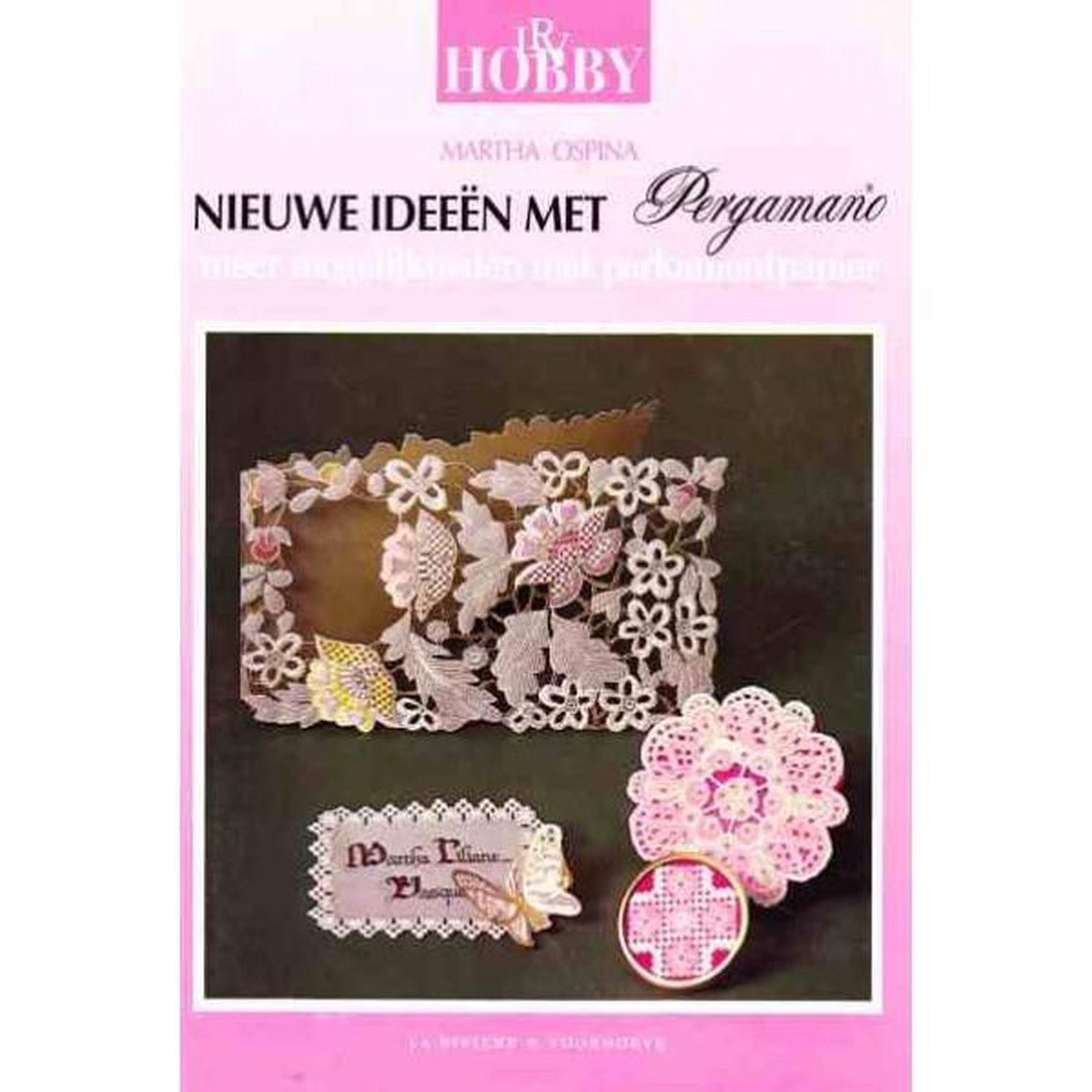 Nieuwe ideeen met Pergamano / LRV Hobby