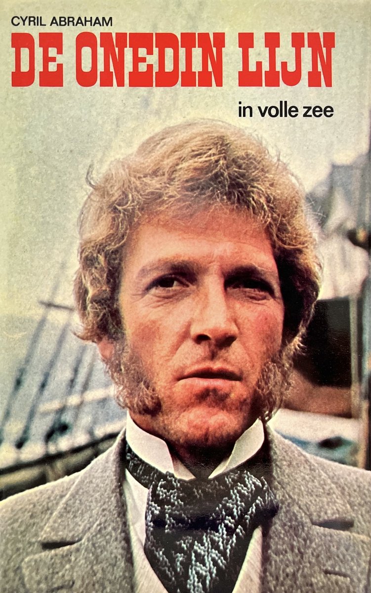 De Onedin lijn / Dl. 3, In volle zee