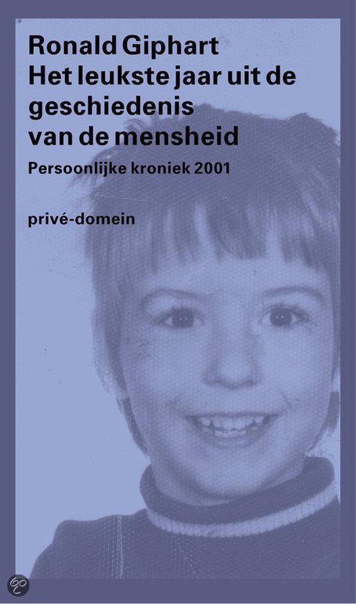 Het leukste jaar uit de geschiedenis van de mensheid / Privé-domein / 247