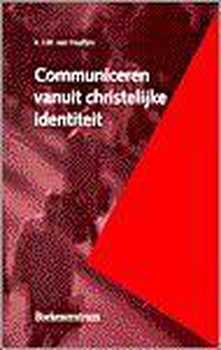 COMMUNICEREN VANUIT CHRISTELIJKE ID