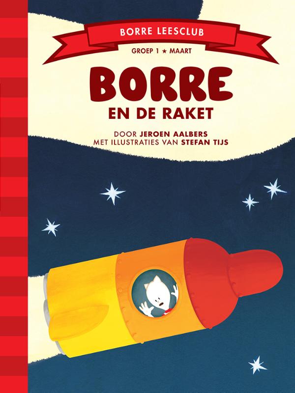 Borre en de raket / De Gestreepte Boekjes