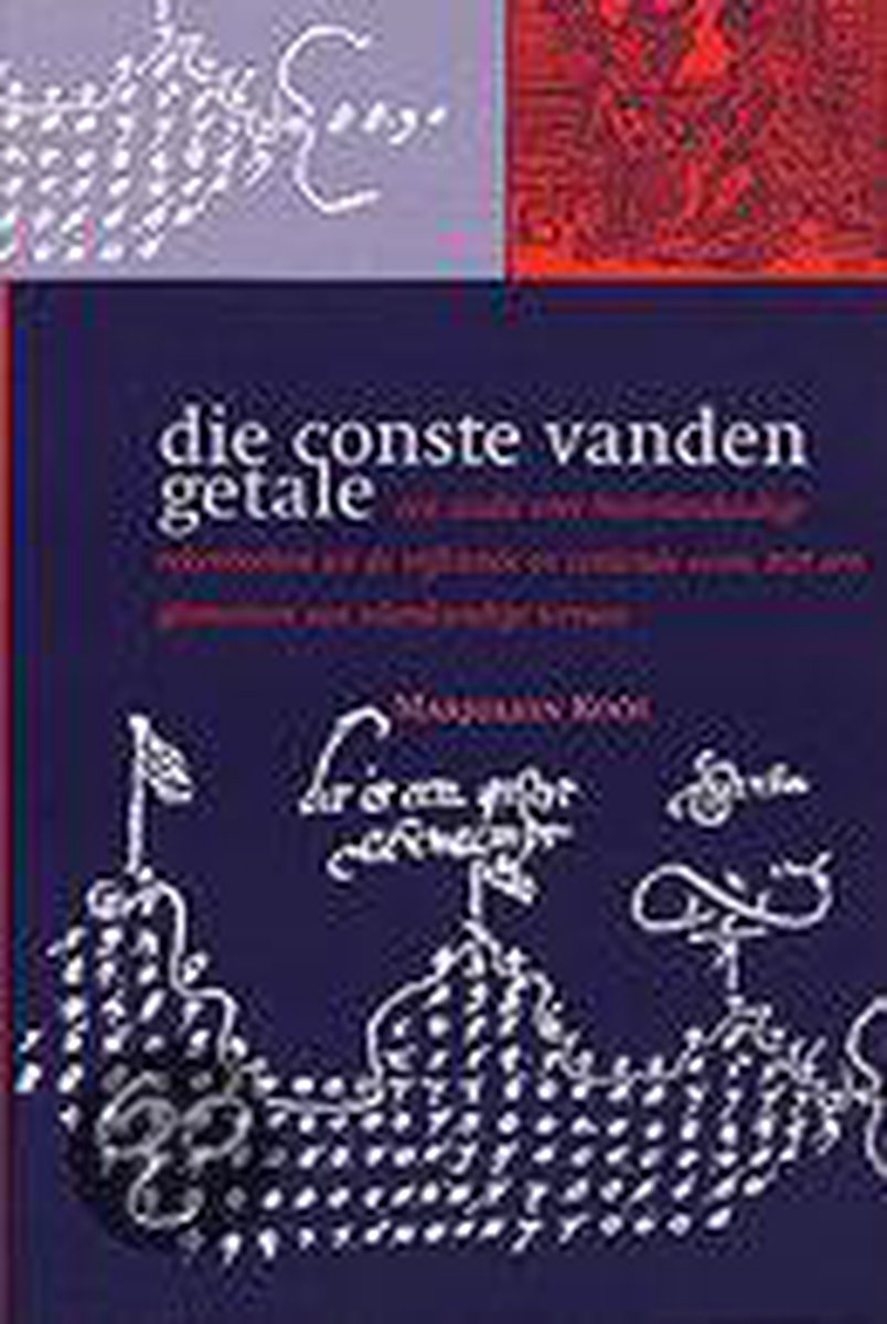 Die conste vanden getale / Middeleeuwse studies en bronnen / LYIV