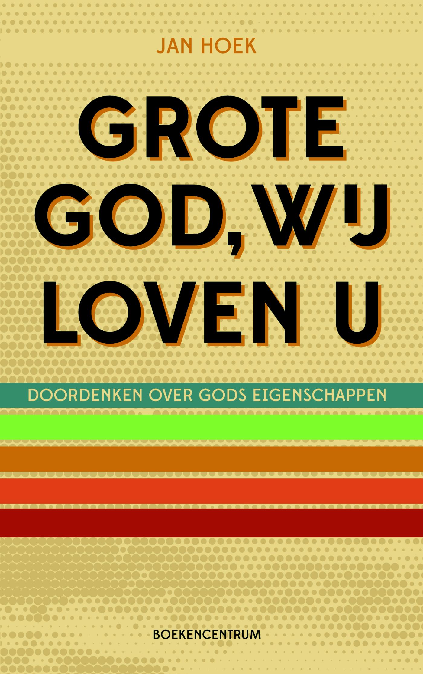 Grote God wij loven U