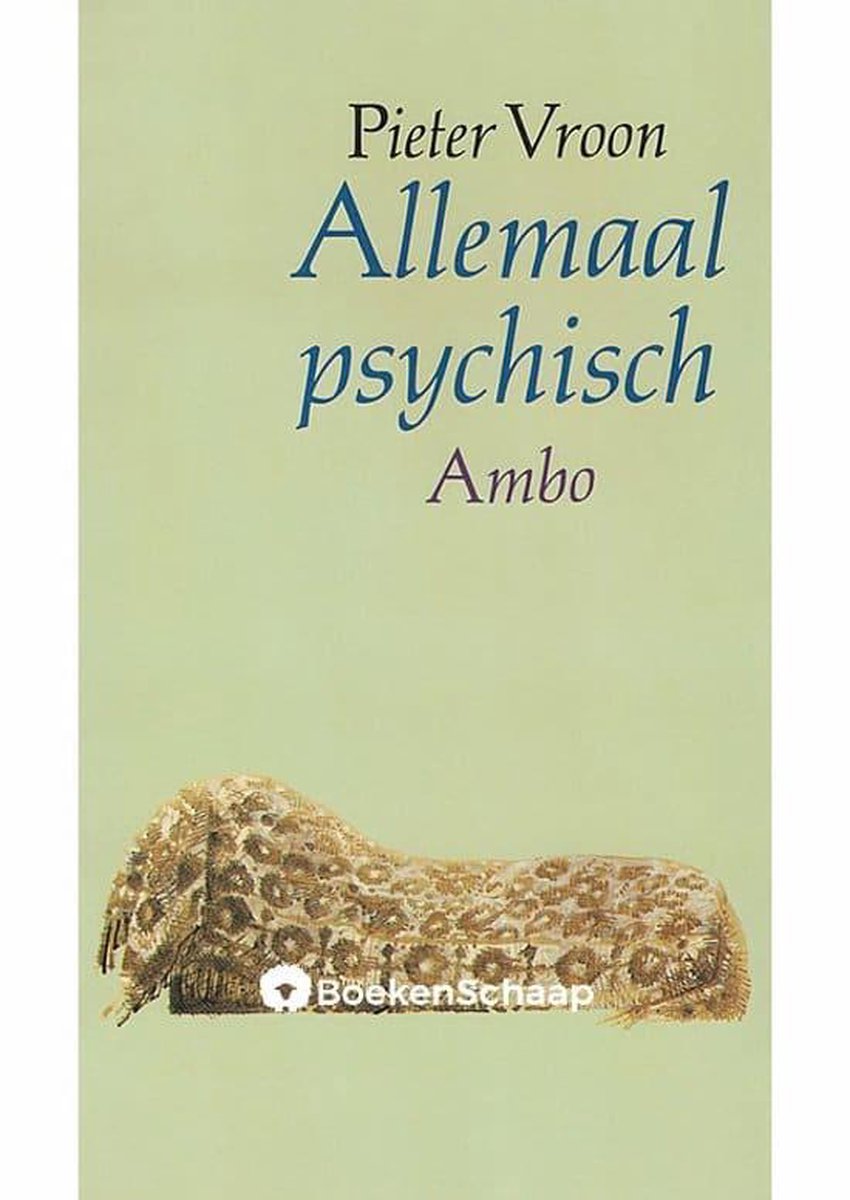 Allemaal psychisch