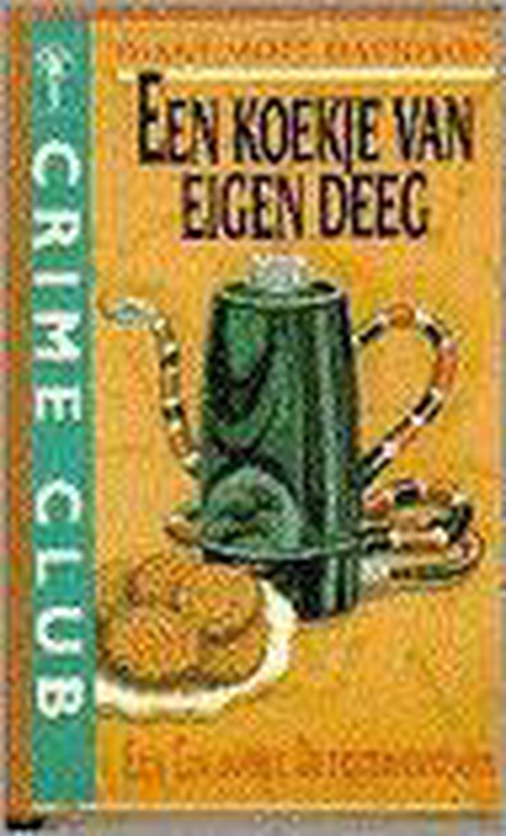 Koekje van eigen deeg / Crime club