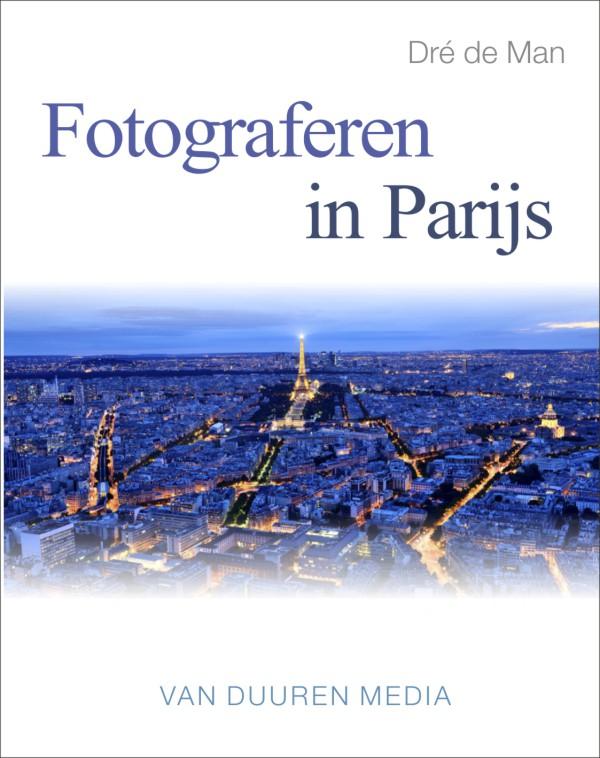 Focus op fotografie - Fotograferen in Parijs
