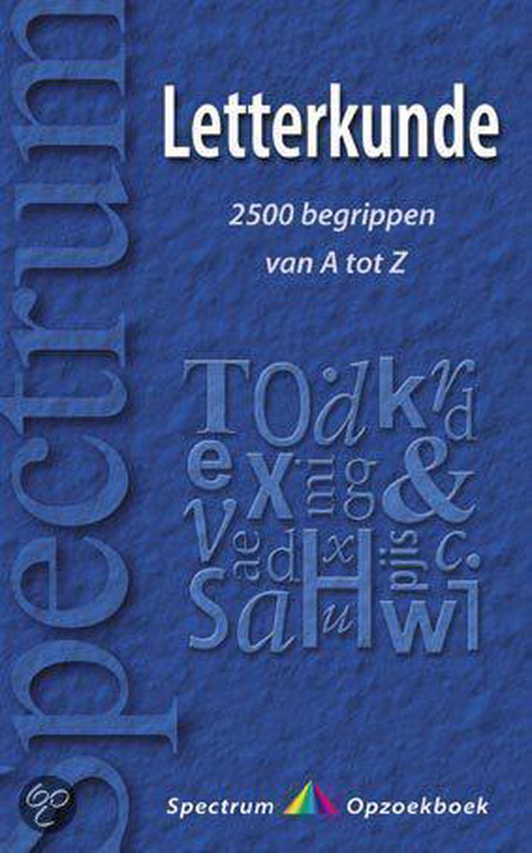 Letterkunde van A tot Z / Spectrum opzoekboek