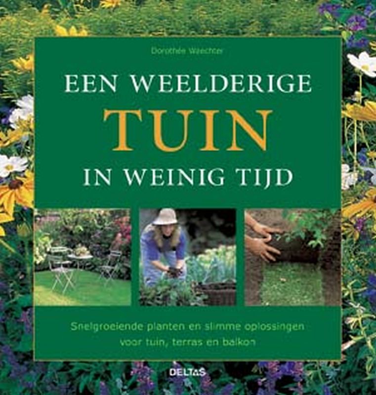 Een weelderige tuin in weinig tijd