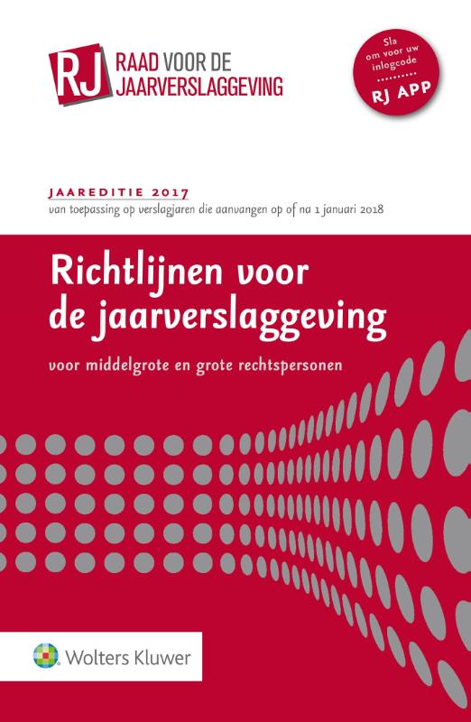 Richtlijnen voor de jaarverslaggeving, middelgrote en grote rechtspersonen 2017