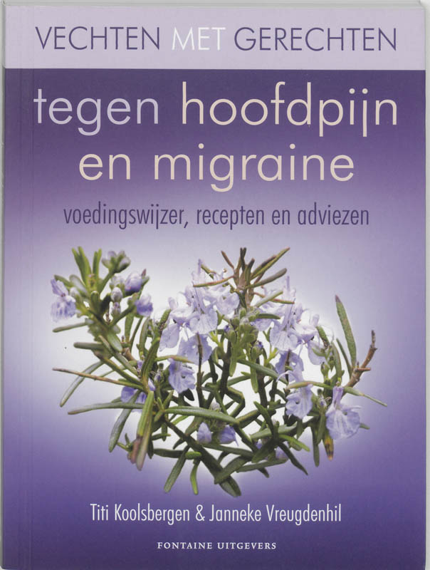 Vechten met gerechten tegen hoofdpijn en migraine / Vechten met gerechten / 2