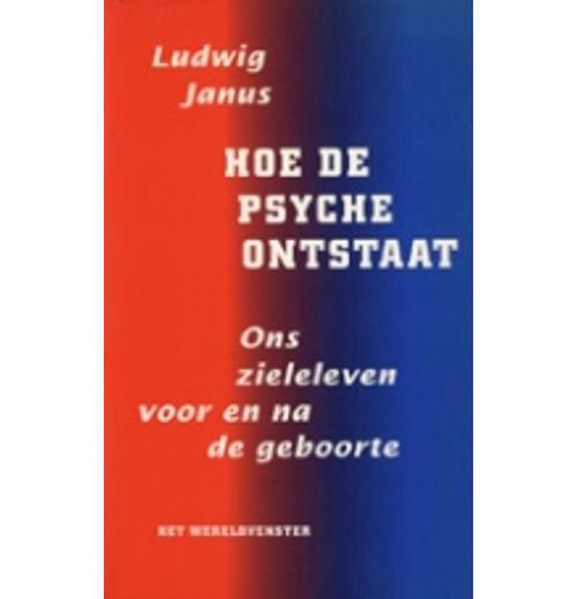 Hoe de psyche ontstaat