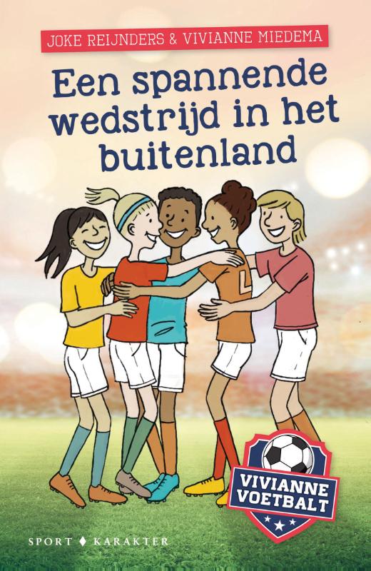 Een spannende wedstrijd in het buitenland / Vivianne voetbalt / 3
