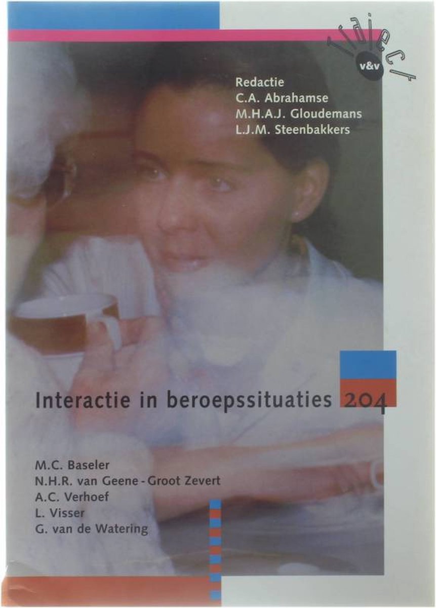 Interactie in beroepssituaties / Deelkwalificatie 204 / Traject V&V