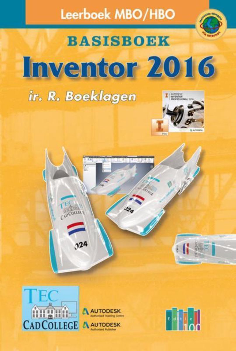 Inventor 2016 Basisboek deel 1 Basisboek MBO/HBO