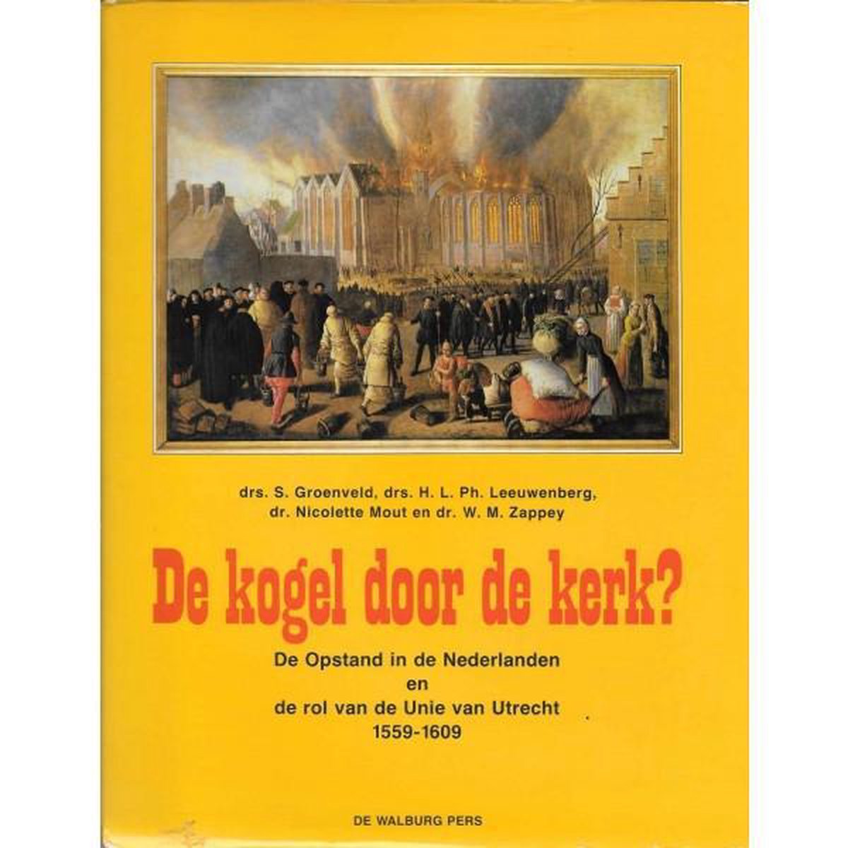 De Kogel door de kerk?