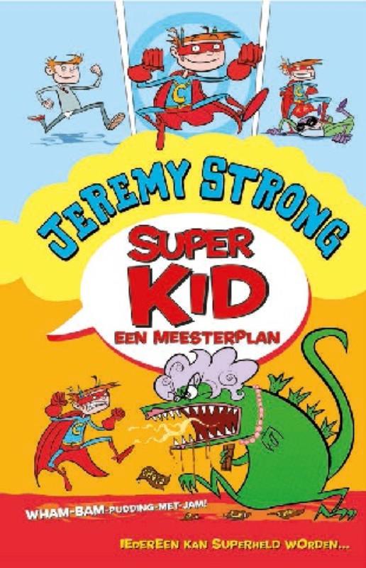 Een meesterplan / Super kid / 2