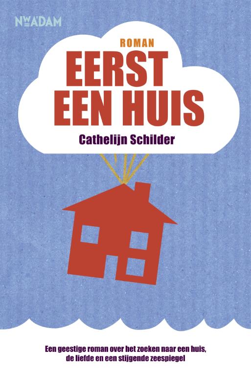 Eerst een huis