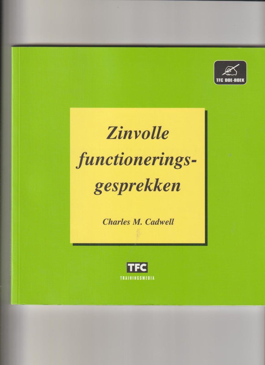 Zinvolle functioneringsgesprekken / TFC doe-boek