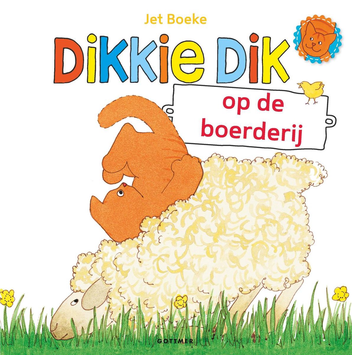 Dikkie Dik op de boederij