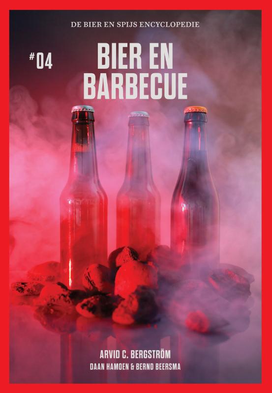 De Bier en Spijs Encyclopedie 4 -   Bier en Barbecue