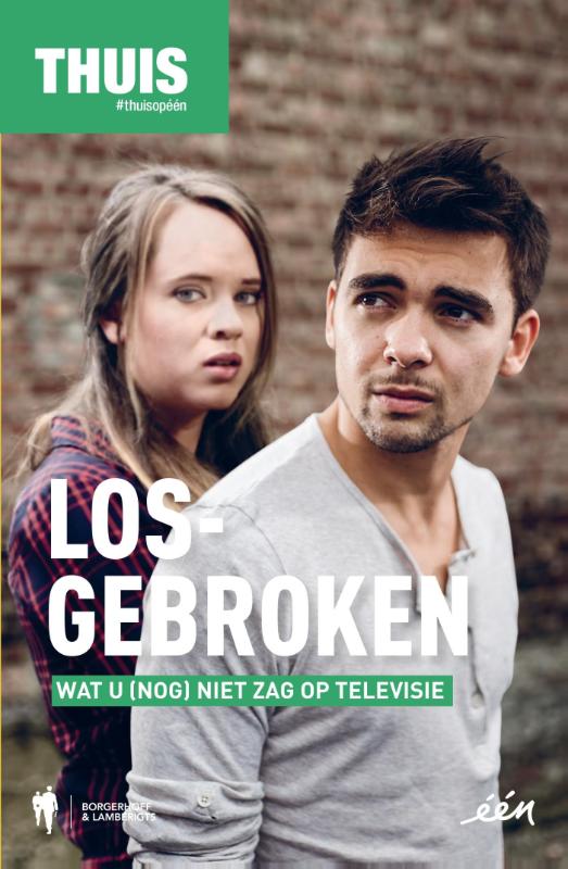 Losgebroken / Thuis