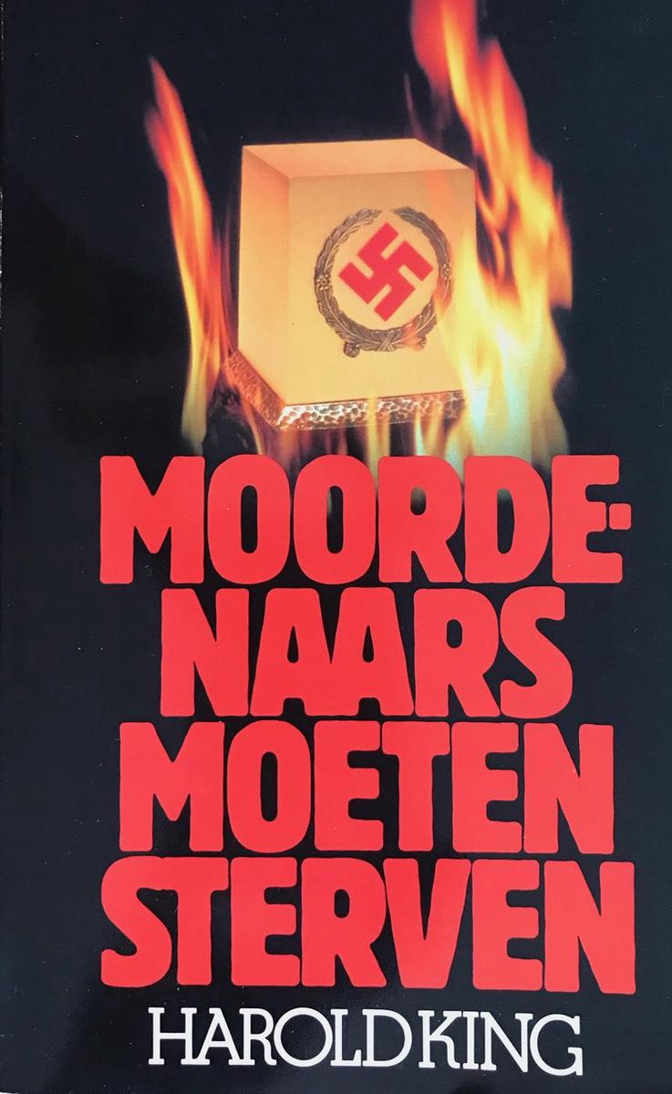 Moordenaars moeten sterven. - Harold King.
