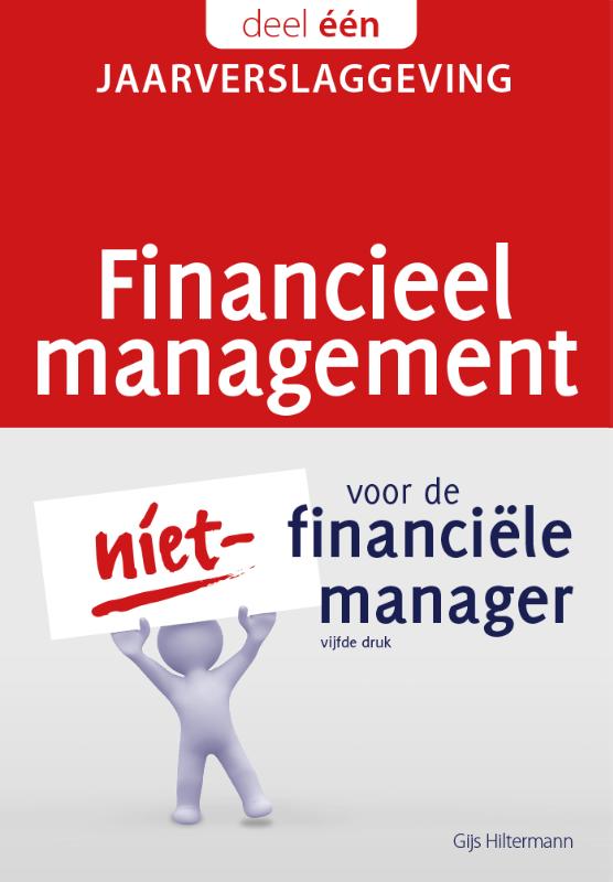 Financieel management voor de niet-financiële manager / Financieel management voor de niet-financiële manager / 1