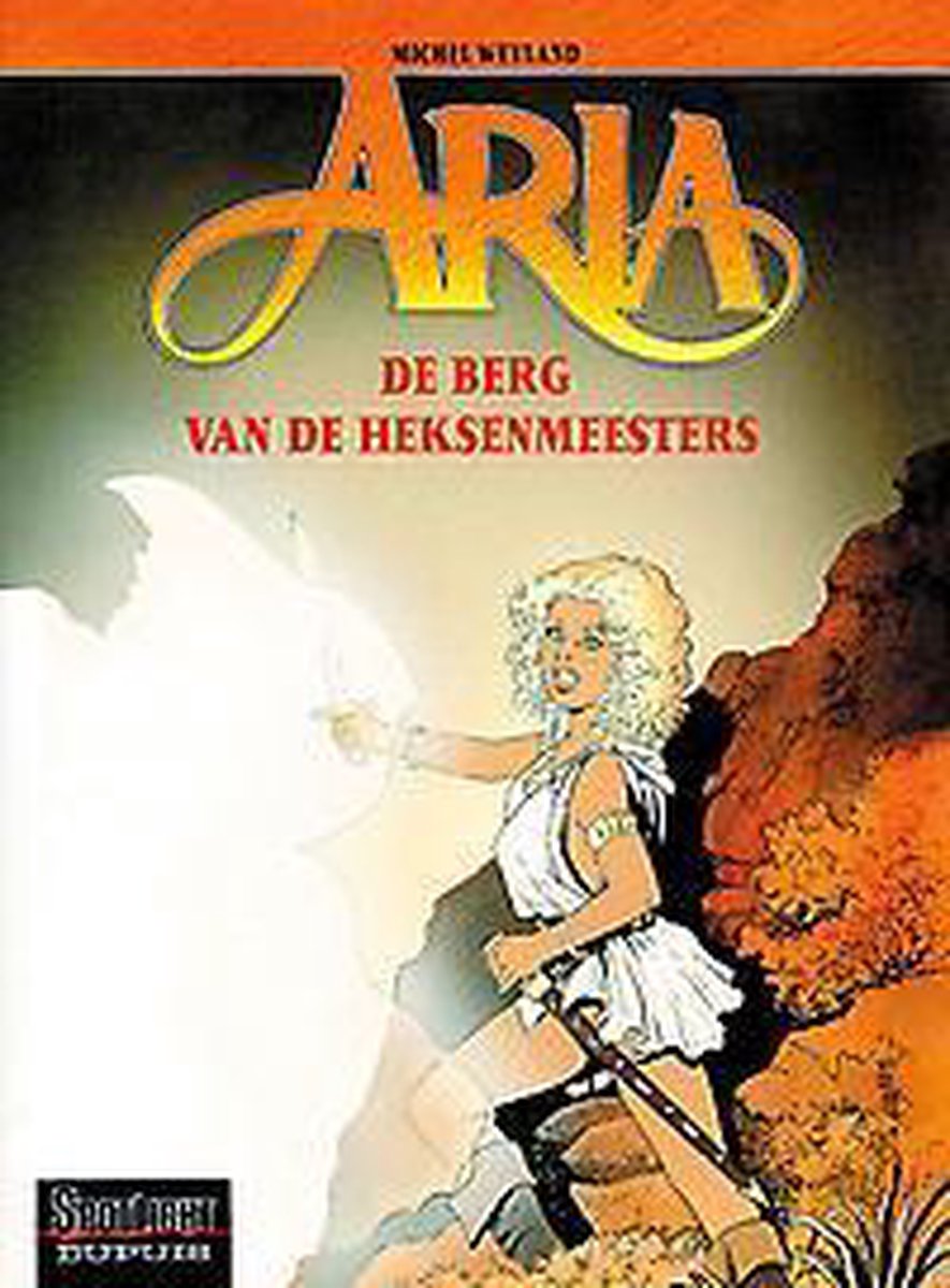De berg van de heksenmeesters / Spotlight Dupuis / Aria / 2