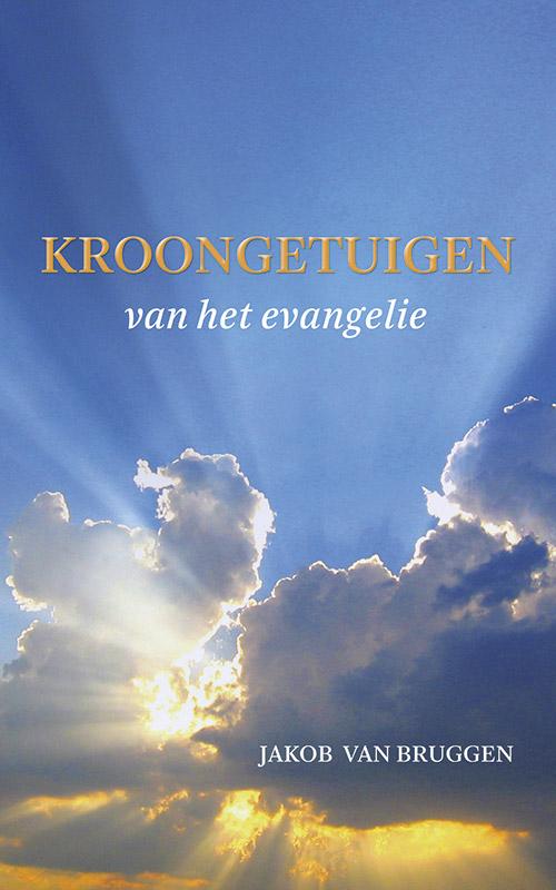 Kroongetuigen van het evangelie