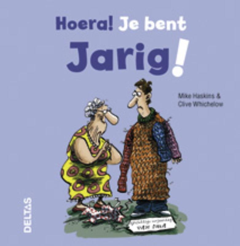 Je bent jarig! / Hoera