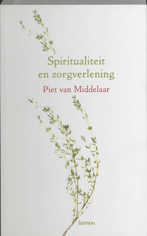 Spiritualiteit en zorgverlening