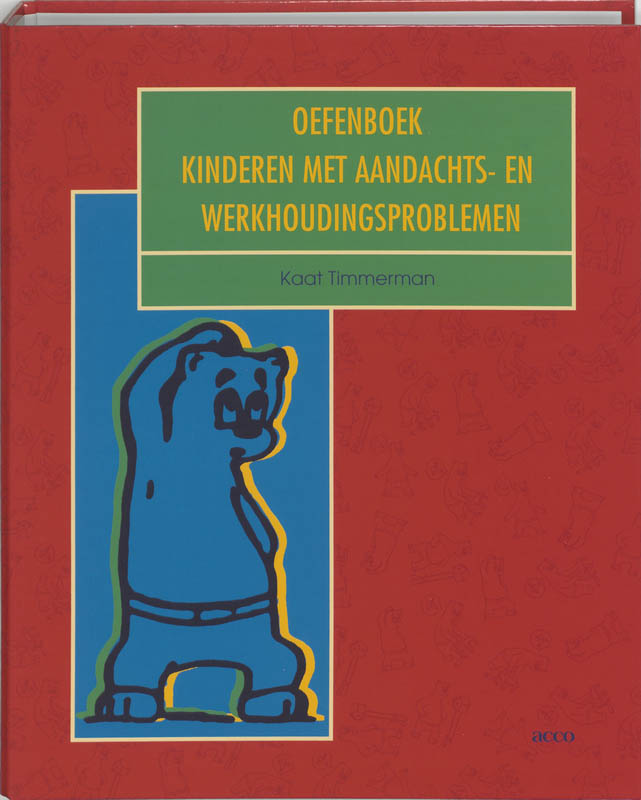 Kinderen met aandacht- en werkhoudingsproblemen Oefenboek