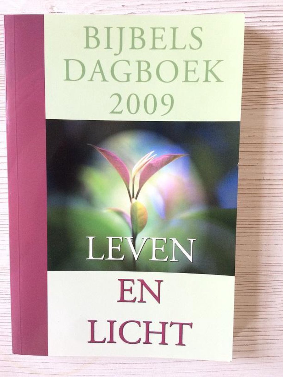 Leven en licht - 2009