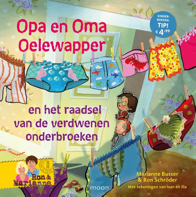 Opa en oma Oelewapper en het raadsel van de verdwenen onderbroeken / Opa en oma Oelewapper / 1