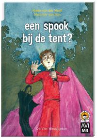 een spook bij de tent? / Hoera, ik kan lezen!