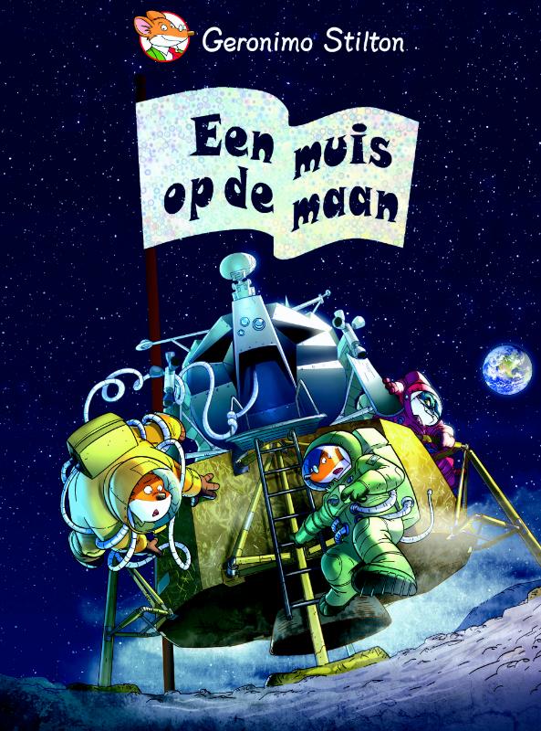 Een muis op de maan / Geronimo Stilton