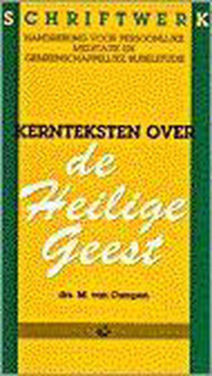 Kernteksten over de heilige geest